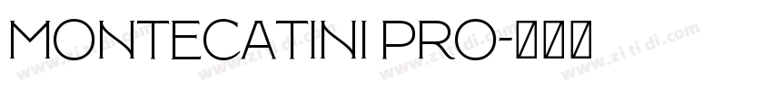 Montecatini Pro字体转换